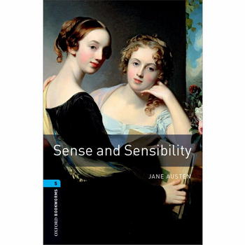 Oxford Bookworms Library: Level 5: Sense and Sensibility(New