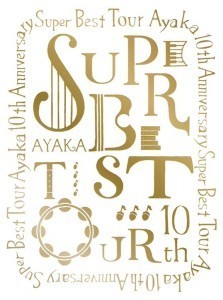 263105BD25G【絢香 10th Anniversary SUPER BEST TOUR演唱會2016】