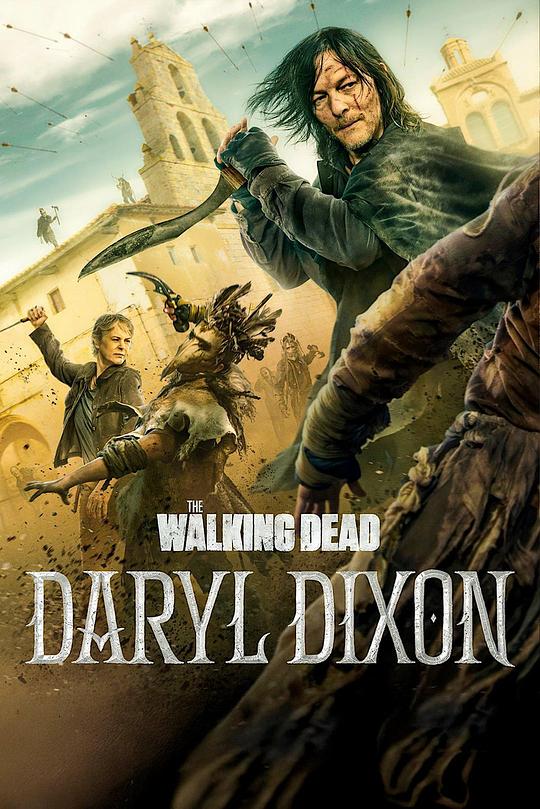 BD25-2D 行尸走肉：達裡爾?迪克森 第三季 The Walking Dead: Daryl Dixon Season3?(2025) 高清版  豆瓣8.1