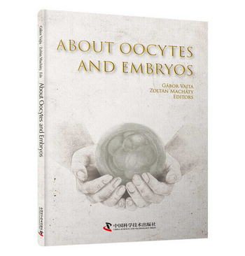 About Oocytes and Embryos輔助生殖實驗室技術（英文版）